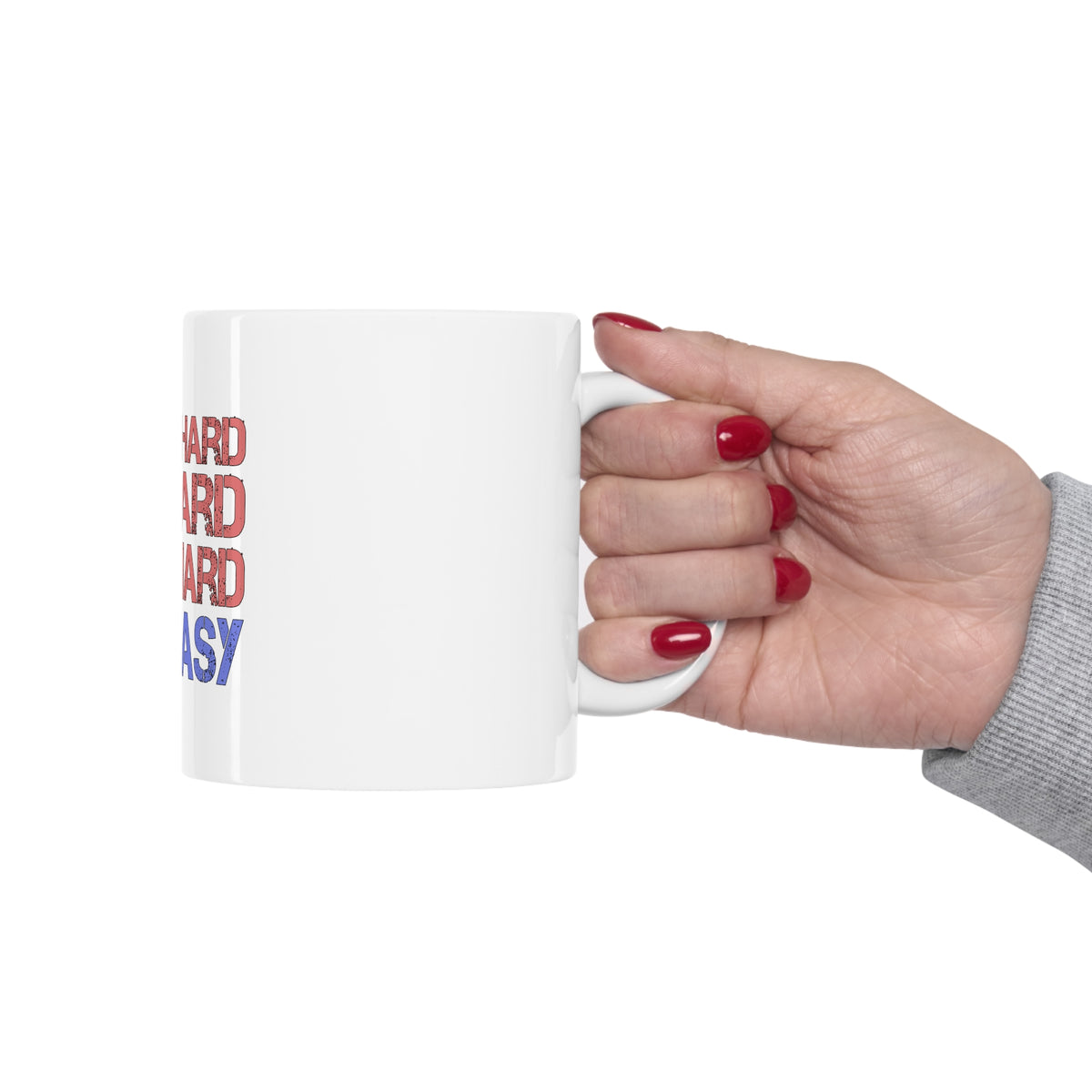 Glossy White Coffee / Tea Mug - Work Hard Hit Hard Play Hard Win Easy, view 12