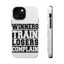 DistinctInk ToughCase for Apple iPhone, Compatible with MagSafe Charging - Winners Train Losers Complain