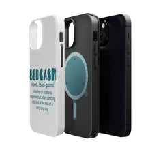 DistinctInk ToughCase for Apple iPhone, Compatible with MagSafe Charging - Bedgasm Definition Climb in Bed Lon Day
