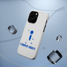 DistinctInk ToughCase for Apple iPhone, Compatible with MagSafe Charging - I Pooped Today!