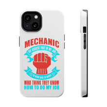 DistinctInk ToughCase for Apple iPhone, Compatible with MagSafe Charging - Mechanic Being Nice to Idiots