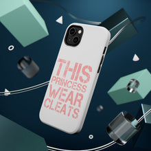 DistinctInk ToughCase for Apple iPhone, Compatible with MagSafe Charging - This Princess Wear Cleats
