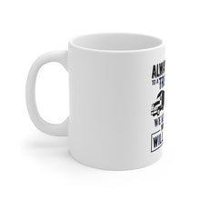 DistinctInk Glossy White Coffee / Tea Mug - Be Nice to Truck Drivers Know Where Nobody