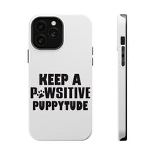 DistinctInk ToughCase for Apple iPhone, Compatible with MagSafe Charging - Keep a PAWsitive PUPPYtude