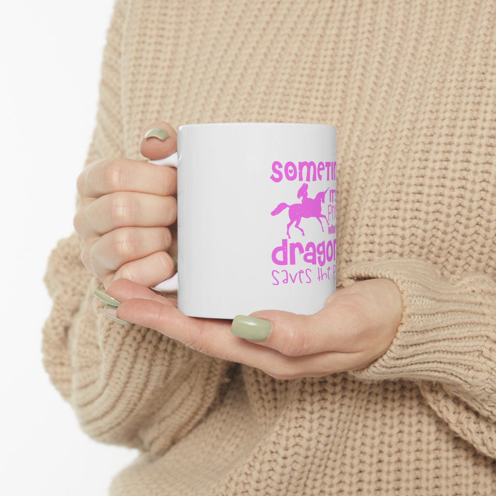 Glossy White Coffee / Tea Mug - Sometimes It's the Princess Who Kills the Dragon, view 10