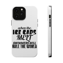 DistinctInk ToughCase for Apple iPhone, Compatible with MagSafe Charging - When Ice Caps Melt Swimmer Rule the World