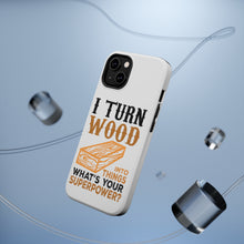 DistinctInk ToughCase for Apple iPhone, Compatible with MagSafe Charging - Turn Wood into Things What's Your Superpower