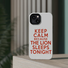 DistinctInk ToughCase for Apple iPhone, Compatible with MagSafe Charging - Keep Calm The Lion Sleeps Tonight