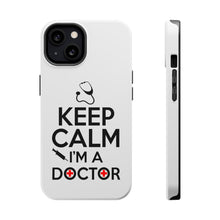 DistinctInk ToughCase for Apple iPhone, Compatible with MagSafe Charging - Keep Calm I'm A Doctor