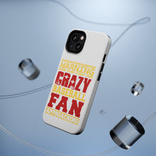 DistinctInk ToughCase for Apple iPhone, Compatible with MagSafe Charging - Warning Crazy Baseball Fan Approaching