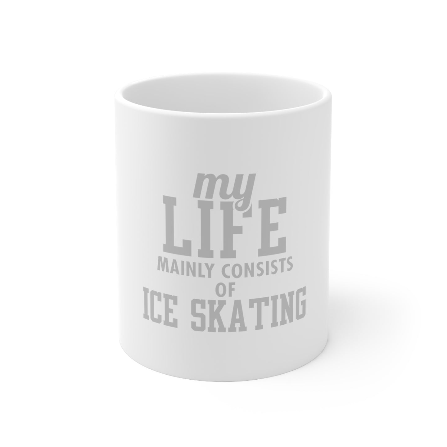 DistinctInk Glossy White Coffee / Tea Mug - My Life Mainly Consists of Ice Skating