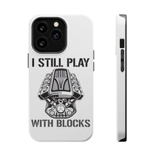 DistinctInk ToughCase for Apple iPhone, Compatible with MagSafe Charging - I Still Play with Blocks - Cars