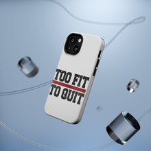 DistinctInk ToughCase for Apple iPhone, Compatible with MagSafe Charging - Too Fit to Quit