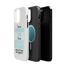 DistinctInk ToughCase for Apple iPhone, Compatible with MagSafe Charging - I'm Not Ignoring You Aircraft Mechanic Can't Hear