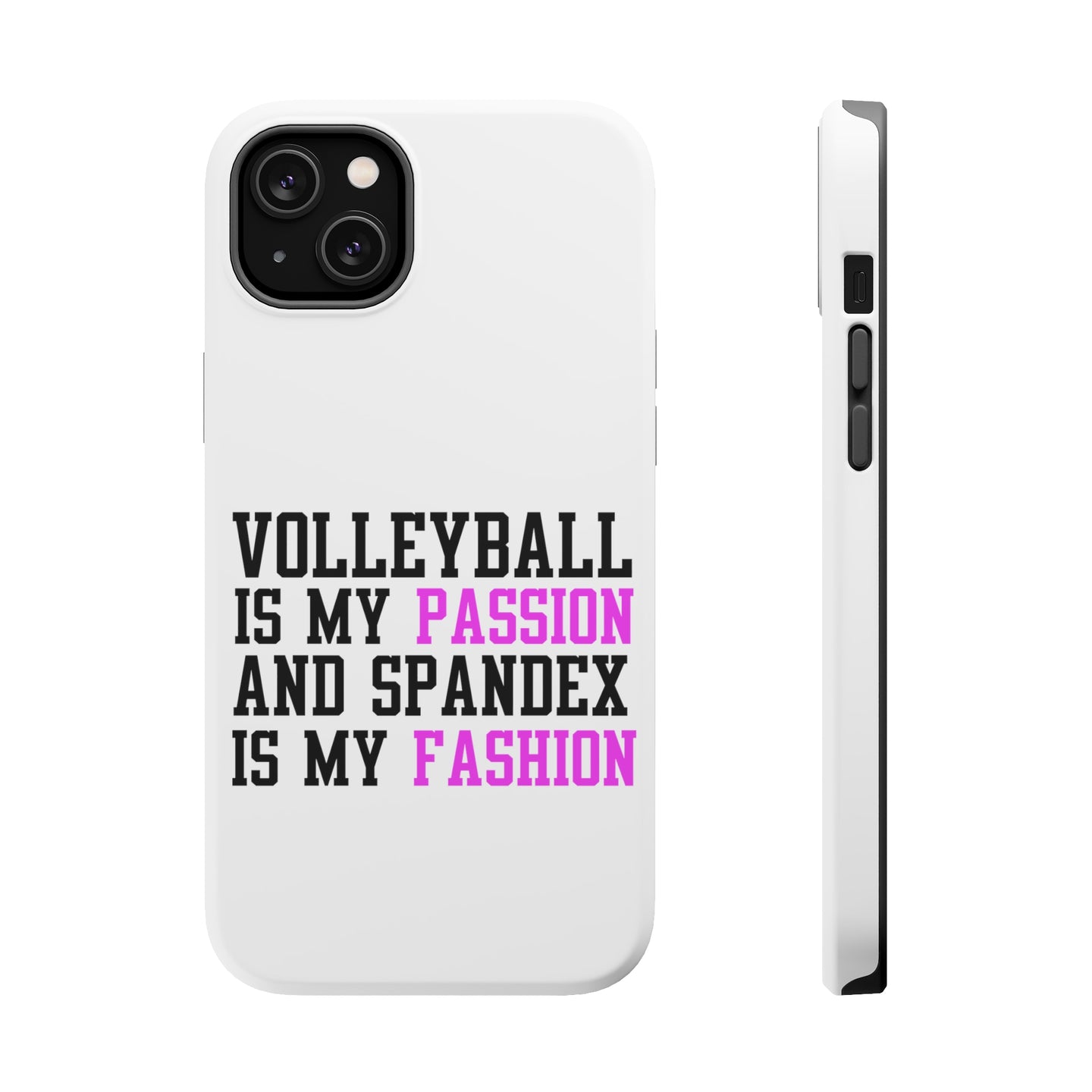 DistinctInk ToughCase for Apple iPhone, Compatible with MagSafe Charging - Volleyball is My Passion Spandex My Fashion
