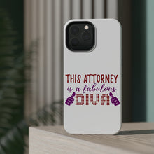 DistinctInk ToughCase for Apple iPhone, Compatible with MagSafe Charging - This Attorney is a Fabulous Diva