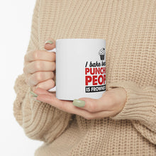 DistinctInk Glossy White Coffee / Tea Mug - I Bake Because Punching People is Frowned Upon