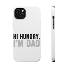 DistinctInk ToughCase for Apple iPhone, Compatible with MagSafe Charging - Hi Hungry, I'm Dad