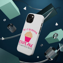 DistinctInk ToughCase for Apple iPhone, Compatible with MagSafe Charging - Be a Beautiful Cupcake in a World of Muffins