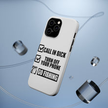 DistinctInk ToughCase for Apple iPhone, Compatible with MagSafe Charging - Call in Sick, Turn Off Phone, Go Fishing