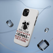 DistinctInk ToughCase for Apple iPhone, Compatible with MagSafe Charging - Don't Pick Fight with Drummer
