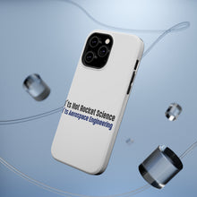 DistinctInk ToughCase for Apple iPhone, Compatible with MagSafe Charging - Not Rocket Scient - Aerospace Engineering