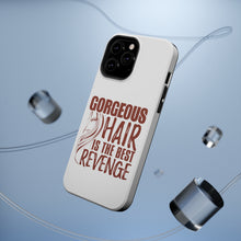 DistinctInk ToughCase for Apple iPhone, Compatible with MagSafe Charging - Gorgeous Hair is the Best Revenge