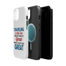 DistinctInk ToughCase for Apple iPhone, Compatible with MagSafe Charging - Traveling Like Sex, Bad is Still Great