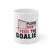 DistinctInk Glossy White Coffee / Tea Mug - Please Don't Feed the Goalie