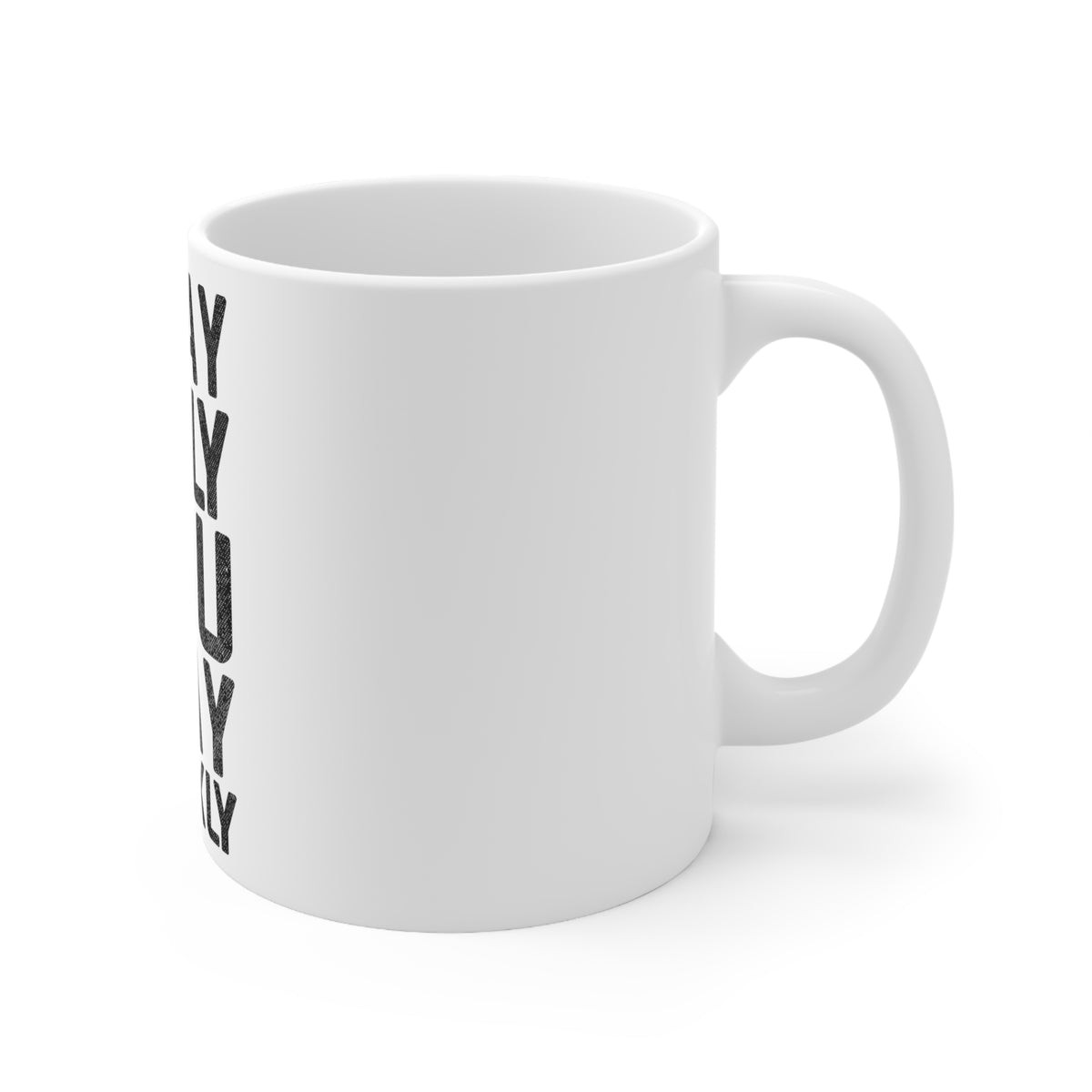 Glossy White Coffee / Tea Mug - I Play Daily You Play Weakly, view 3