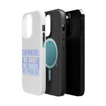 DistinctInk ToughCase for Apple iPhone, Compatible with MagSafe Charging - Swimming No Shirt No Shoes No Problem