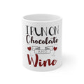 Glossy White Coffee / Tea Mug - I Run on Chocolate and Wine