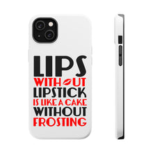 DistinctInk ToughCase for Apple iPhone, Compatible with MagSafe Charging - Lips Without Lipstick Cake Without Frosting