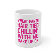 DistinctInk Glossy White Coffee / Tea Mug - Sweat Pants Hair Tied Chillin' With No Make Up On