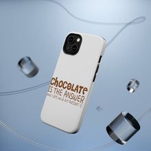 DistinctInk ToughCase for Apple iPhone, Compatible with MagSafe Charging - Chocolate is the Answer Who Cares Question