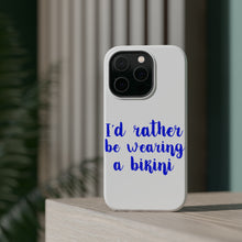 DistinctInk ToughCase for Apple iPhone, Compatible with MagSafe Charging - I'd Rather Be Wearing a Bikini