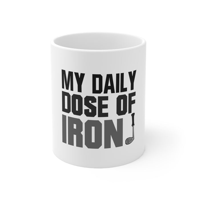 DistinctInk Glossy White Coffee / Tea Mug - My Daily Dose of Iron Golf