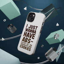 DistinctInk ToughCase for Apple iPhone, Compatible with MagSafe Charging - I Just Wanna Have ABS-olutely All The Cookies