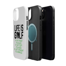 DistinctInk ToughCase for Apple iPhone, Compatible with MagSafe Charging - Life is Golf Slice Hook Straight Miracle