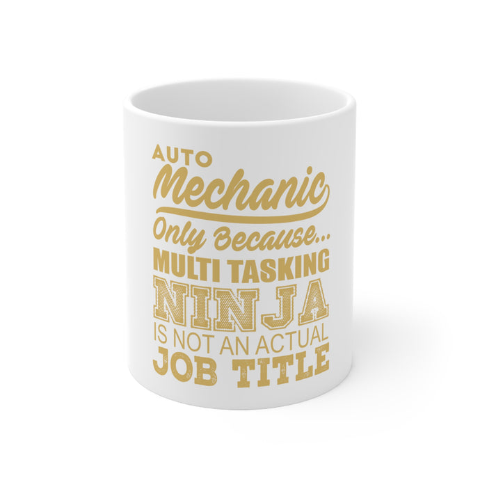 DistinctInk Glossy White Coffee / Tea Mug - Auto Mechanic Multi Tasking Ninja