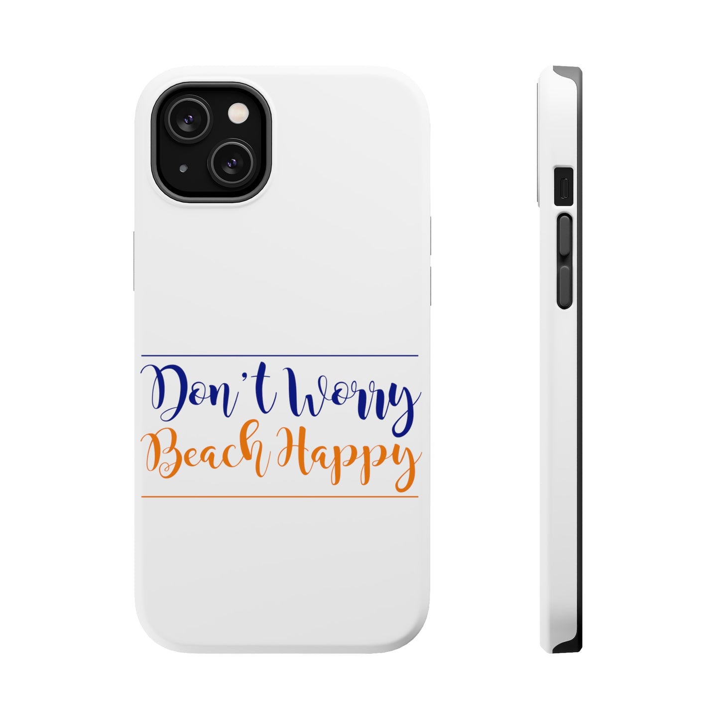 DistinctInk ToughCase for Apple iPhone, Compatible with MagSafe Charging - Don't Worry, BEACH Happy