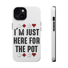 DistinctInk ToughCase for Apple iPhone, Compatible with MagSafe Charging - I'm Just Here for the Pot - Poker Casino