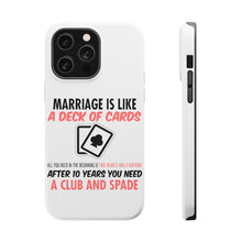 DistinctInk ToughCase for Apple iPhone, Compatible with MagSafe Charging - Marriage is Like a Deck of Cards