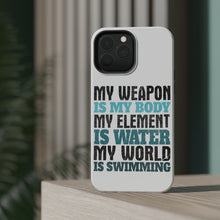 DistinctInk ToughCase for Apple iPhone, Compatible with MagSafe Charging - Swimming My Weapon is My Body Water