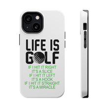 DistinctInk ToughCase for Apple iPhone, Compatible with MagSafe Charging - Life is Golf Slice Hook Straight Miracle
