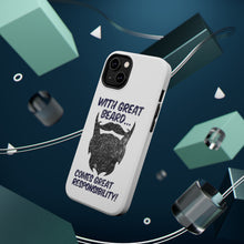 DistinctInk ToughCase for Apple iPhone, Compatible with MagSafe Charging - With Great Beard Comes Great Responsibility