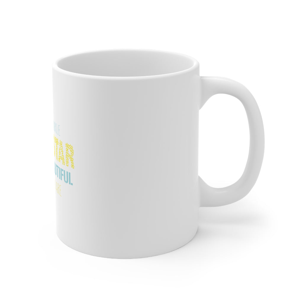 Glossy White Coffee / Tea Mug - Twinkle Little Star Brave & Beautiful You Are, view 3