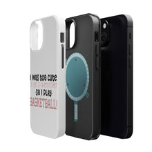 DistinctInk ToughCase for Apple iPhone, Compatible with MagSafe Charging - Too Cute to Be a Cheerleader Play Basketball