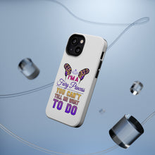 DistinctInk ToughCase for Apple iPhone, Compatible with MagSafe Charging - I'm a Fairy Princess Can't Tell Me What To Do