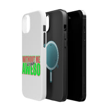 DistinctInk ToughCase for Apple iPhone, Compatible with MagSafe Charging - Without Me It's just Aweso